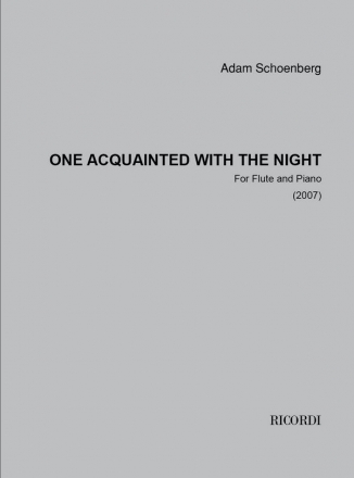 Adam Schoenberg, One acquainted with the night Flte und Klavier Buch