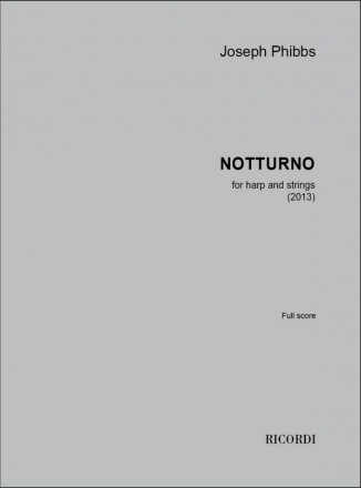 Joseph Phibbs, Notturno Harp and String Ensemble Partitur