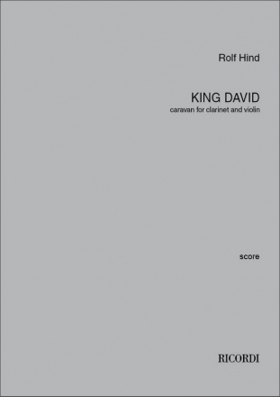 Rolf Hind, King David Clarinet and Violin Partitur + Stimmen