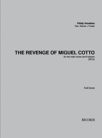 Philip Venables, The Revenge of Miguel Cotto Vocals and Instruments Partitur