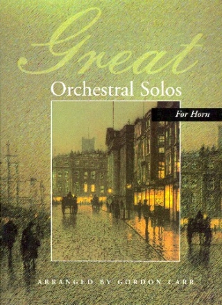 Great Orchestral Solos for horn and piano