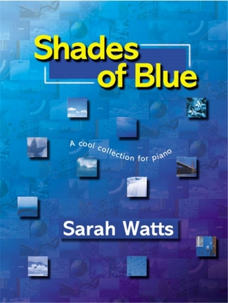 Watts S Shades Of Blue Klavier Spielbuch