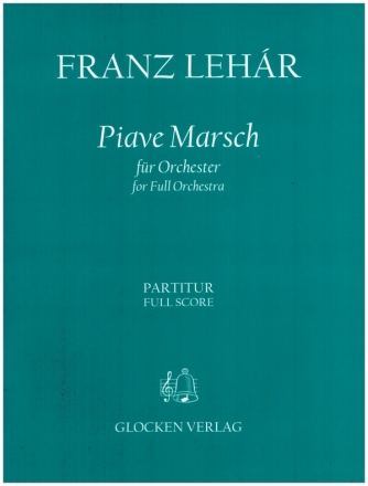 Piave-Marsch fr Orchester Partitur