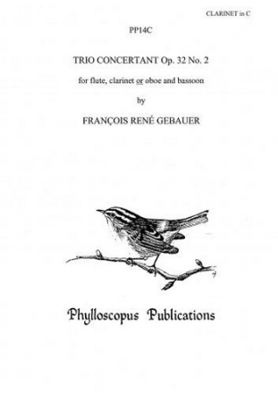 Franois Ren Gebauer Ed: K R Malloch Trio Concertant Op. 32 No. 2 Part for Cl in C woodwind trio