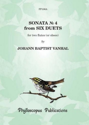 Johann Baptist Vanhal Ed: F H Nex and C M M Nex Sonata No. 4 flute duet, oboe duet