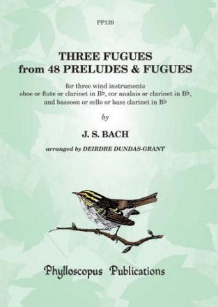 Johann Sebastian Bach Arr: Deirdre Dundas-Grant Three Fugues arranged for 3 winds woodwind trio