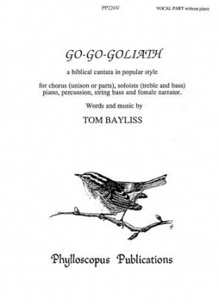 Tom Bayliss Go, Go, Goliath (Vocal score) mixed ensemble