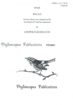 Leopold Kozeluch Ed: C M M Nex and F H Nex Ballo - Alternative Horn parts (C, F & Eb) wind octet