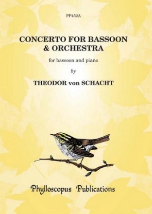 Theodor von Schacht Arr: C M M Nex and F H Nex Ed: C M M Nex and F H N Concerto for Bassoon and Orchestra - Solo bassoon and piano reduction bassoon & piano