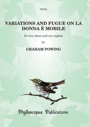 Graham Powning Variations and Fugue on La Donna  Mobile oboe trio, woodwind trio