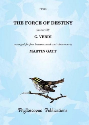 The Force of Destiny Overture for 4 bassoons and contrabassoon score and parts