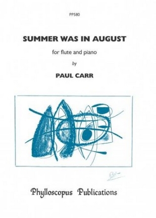 Paul Carr Summer was in August flute & piano