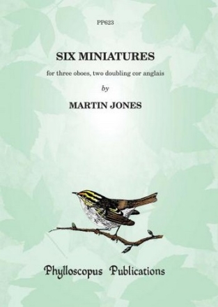 Martin Jones Six Miniatures oboe trio, double reed ensemble