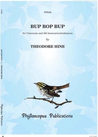 Theodore Hine Bup B?p Bup bassoon quartet (4 bns)