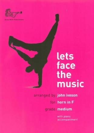 John Iveson, Lets Face The Music F Horn F Horn and Piano Buch