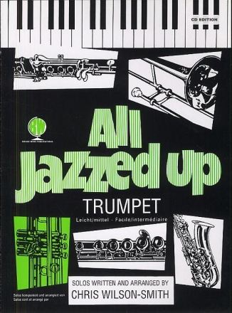 Wilson-Smith, All Jazzed Up Trumpet Trompete und Klavier Buch + CD