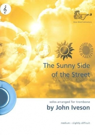 John Iveson, Sunny Side Of The Street Tc Posaune und Klavier Buch