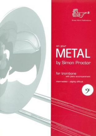 Simon Proctor, On Your Metal Bc Posaune und Klavier Buch