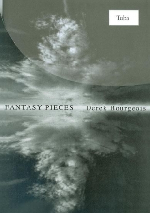 Derek Bourgeois, Fantasy Pieces For Tuba Bc Tuba Buch