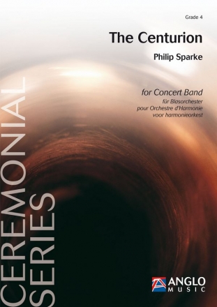 Philip Sparke, The Centurion Concert Band/Harmonie Partitur + Stimmen