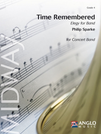 Philip Sparke, Time Remembered Concert Band/Harmonie Partitur + Stimmen