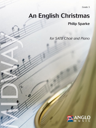 Philip Sparke, An English Christmas SATB and Accompaniment Partitur + Stimmen