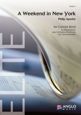 Philip Sparke, A Weekend In New York Concert Band/Harmonie Partitur + Stimmen