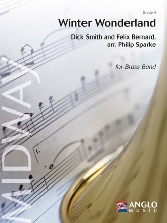 Dick Smith_Felix Bernard, Winter Wonderland Brass Band Partitur