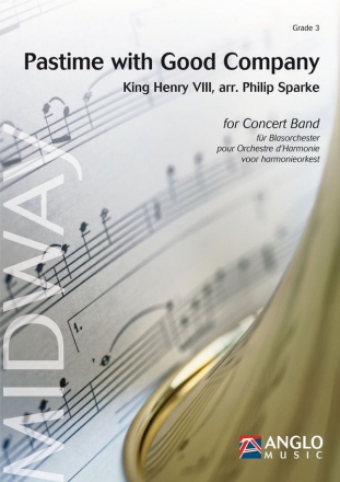 King Henry VIII, Pastime with Good Company Concert Band/Harmonie Partitur