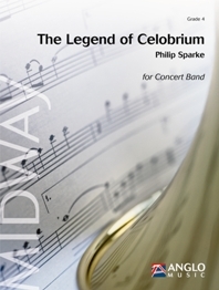 Philip Sparke, The Legend of Celobrium Concert Band/Harmonie Partitur