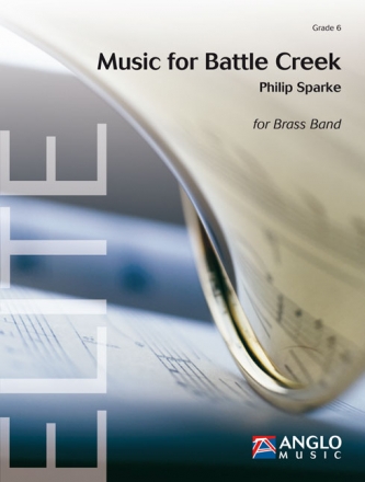 Philip Sparke, Music for Battle Creek Brass Band Studienpartitur