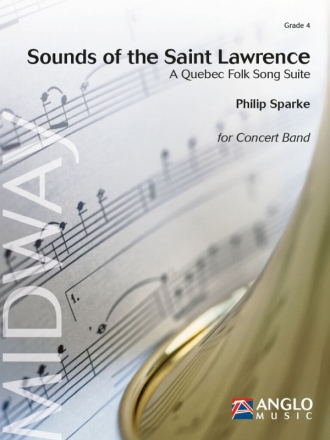 Philip Sparke, Sounds of the Saint Lawrence Concert Band/Harmonie Partitur