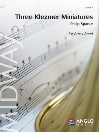 Philip Sparke, Three Klezmer Miniatures Brass Band Partitur + Stimmen