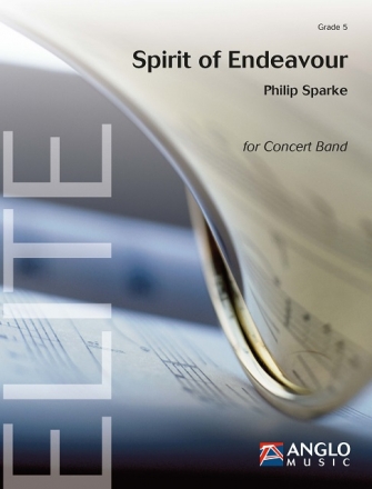 Philip Sparke, Spirit of Endeavour Concert Band/Harmonie Partitur + Stimmen