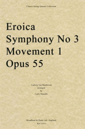 Ludwig van Beethoven, Symphony No. 3 Eroica Movement 1, Opus 55 Streichquartett Stimmen-Set