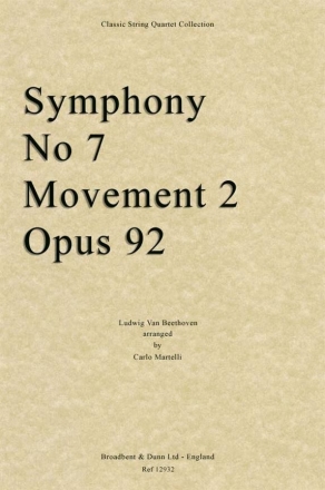 Ludwig van Beethoven, Symphony No. 7 Movement 2, Opus 92 Streichquartett Stimmen-Set