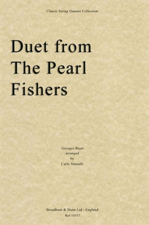 Georges Bizet, Duet from The Pearl Fishers Streichquartett Stimmen-Set