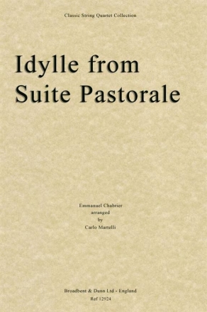 Emmanuel Chabrier, Idylle from Suite Pastorale Streichquartett Partitur