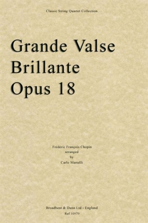 Frdric Chopin, Grande Valse Brillante, Opus 18 Streichquartett Partitur