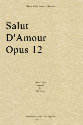 Edward Elgar, Salut D'Amour, Opus 12 Streichquartett Stimmen-Set