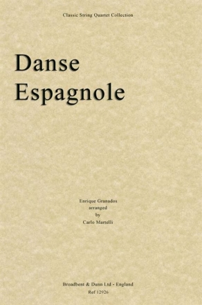 Enrique Granados, Danse Espagnole from Spanish Dances for Piano Streichquartett Stimmen-Set