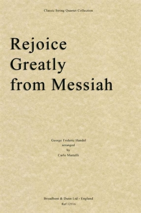 Georg Friedrich Hndel, Rejoice Greatly from Messiah Streichquartett Stimmen-Set