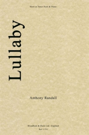 Anthony Randall, Lullaby Horn in F or Tenor Horn in E Flat and Piano Buch