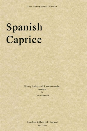 Nikolai Rimsky-Korsakov, Spanish Caprice, Opus 34 Streichquartett Partitur