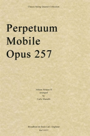 Perpetuum Mobile, Opus 257 for string quartet score