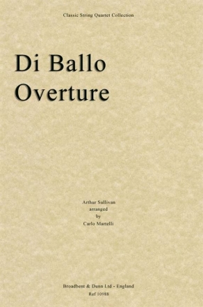 Arthur Sullivan, Di Ballo Overture Streichquartett Stimmen-Set