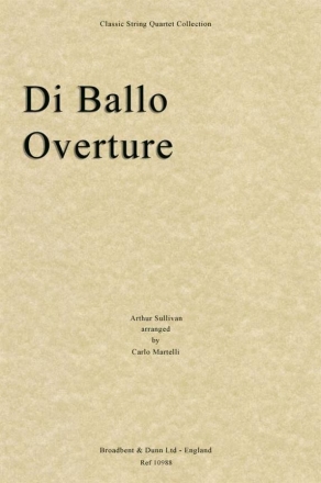 Arthur Sullivan, Di Ballo Overture Streichquartett Partitur