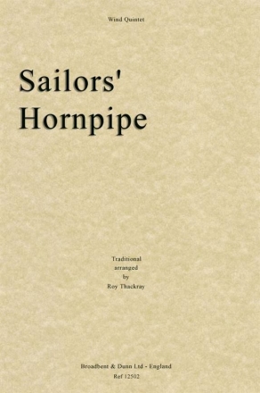 Sailors' Hornpipe Blserquintett Partitur + Stimmen