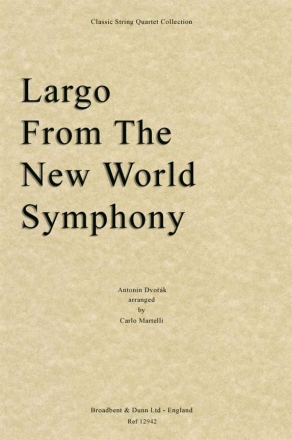 Antonn Dvork, Largo From The New World Symphony Streichquartett Stimmen-Set