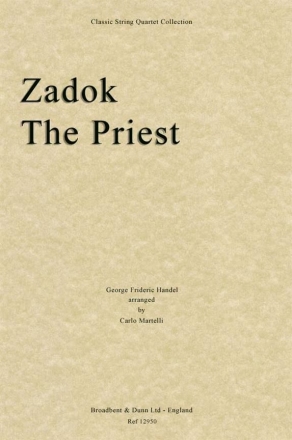 Georg Friedrich Hndel, Zadok The Priest Streichquartett Stimmen-Set